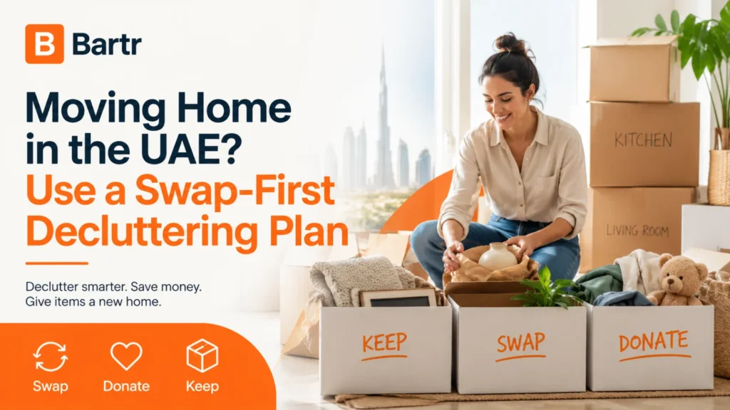 Labelled boxes for a swap-first decluttering plan before moving home in the UAE.