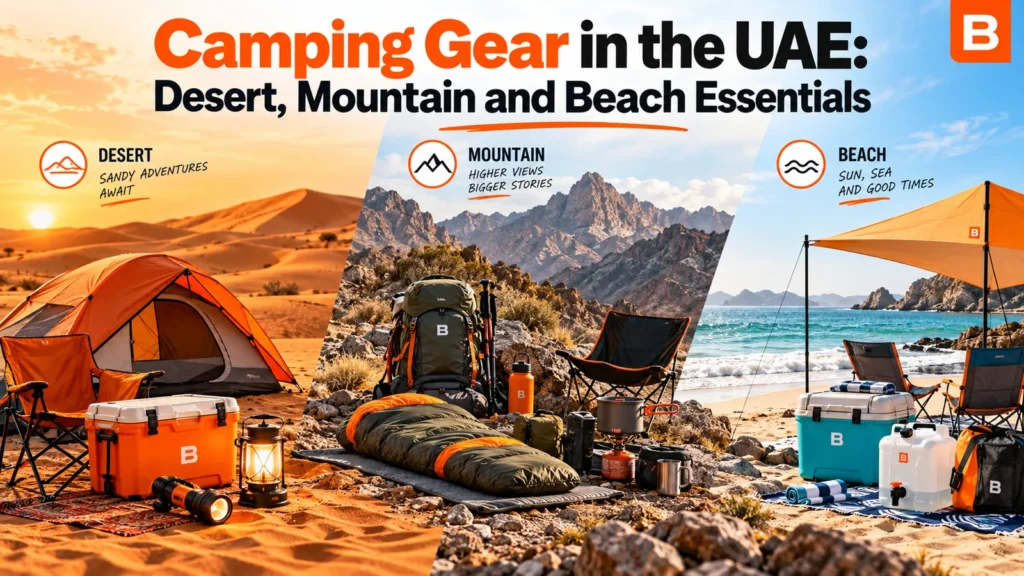 Camping gear for UAE desert, mountain and beach trips, including tents, chairs, a cool box and lanterns.